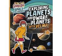 Ailynn Collins Exploring Planets and Dwarf Planets with Velma (Copertina rigida)