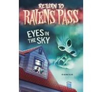 Ailynn Collins Eyes in the Sky (Copertina rigida) Return to Ravens Pass