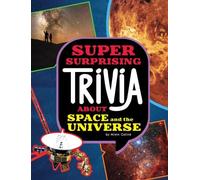 Ailynn Collins Super Surprising Trivia about Space and the Un (Copertina rigida)