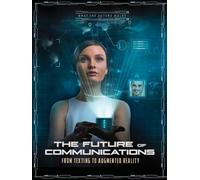 Ailynn Collins The Future of Communications (Copertina rigida)