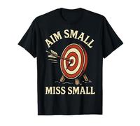 Aim Small Miss - Arciere con L'Arco Maglietta