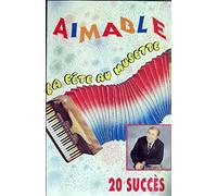 Aimable - La Fete Au Musette