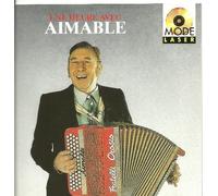 AIMABLE - UNE HEURE AVEC AIMABLE