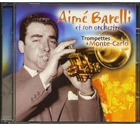 Aime Barelli Et Son Orchestre - Trompetter A Monte Carlo