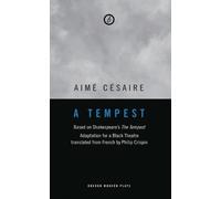 Aime Cesaire A Tempest (Tascabile) Oberon Modern Plays