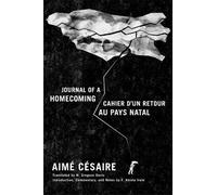 Aimé Césaire Journal of a Homecoming / Cahier d'un retour au pays na (Tascabile)