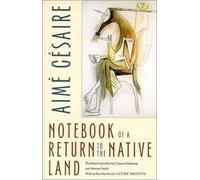 Aimé Césaire Notebook of a Return to the Native Land (Tascabile)
