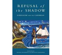 Aimé Césaire Refusal of the Shadow (Tascabile)