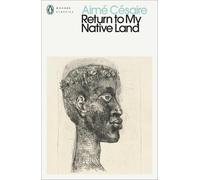 Aimé Césaire Return to My Native Land (Tascabile) Penguin Modern Classics