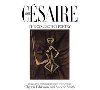 Aime Cesaire, The Collected Poetry