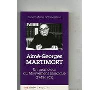 Aime-Georges Martimort: Un promoteur du Mouvement liturgique (1943-1962)