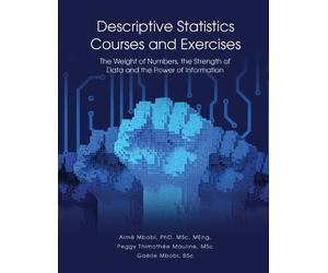 Aimé Mbobi Peggy Thimothée Mauline DESCRIPTIVE STATISTICS Course a (Tascabile)
