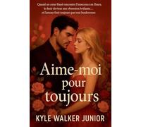 Aime-moi pour toujours