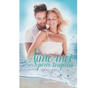 Aime-moi pour toujours: Ève et Mathieu