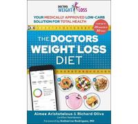Aimee Aristotelous Richard Oliva The Doctors Weight Loss Diet (Copertina rigida)