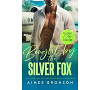 Aimee Bronson Bought by the Silver Fox (Tascabile) (PRESALE 24/09/2026)