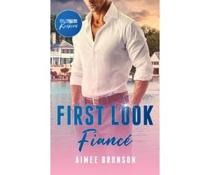 Aimee Bronson First Look Fiancé (Tascabile) (PRESALE 22/10/2026)