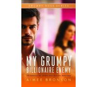 Aimee Bronson My Grumpy Billionaire Enemy (Tascabile) (PRESALE 08/10/2026)