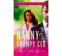 Aimee Bronson Nanny for the Grumpy CEO (Tascabile) (PRESALE 08/10/2026)