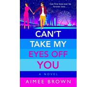 Aimee Brown Can't Take My Eyes Off You (Tascabile)