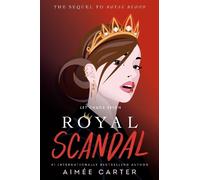 Aimée Carter Royal Scandal (Copertina rigida) Royal Blood