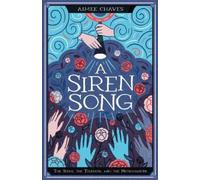 Aimee Chaves A siren song (Tascabile) Siren, the Telepath and the Necromancer