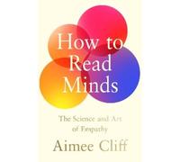 Aimee Cliff How to Read Minds (Copertina rigida)