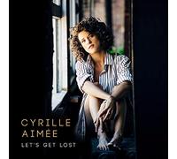 Aimee Cyrille - Let'S Get Lost