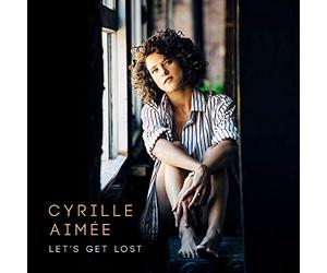 Aimee Cyrille - Let's Get Lost