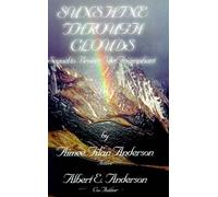Aimee Filan Anderson Albert E. Anderson Sunshine Through Clouds (Tascabile)