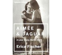 Aimee & Jaguar: A Love Story, Berlin 1943