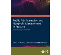 Aimee L. Willia Public Administration and Nonprofit Management in Pr (Tascabile)