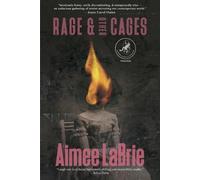 Aimee LaBrie Rage & Other Cages (Tascabile)