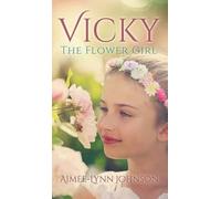 Aimee-Lynn Johnson Vicky (Copertina rigida)