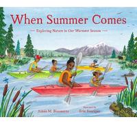 Aimée M. Bissonette When Summer Comes (Copertina rigida) When Seasons Come