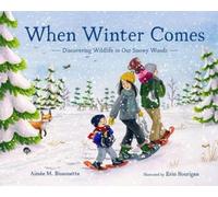 Aimee M. Bissonette When Winter Comes (Copertina rigida)