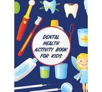 Aimee Michaels Dental Health Activity Book For Kids (Tascabile)