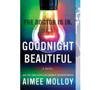 Aimee Molloy Goodnight Beautiful (Tascabile)