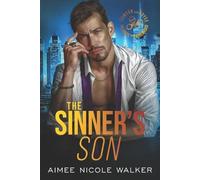 Aimee Nicole Walker The Sinner's Son (Tascabile)