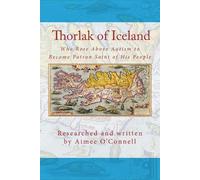 Aimee O'Connell Thorlak of Iceland (Tascabile)