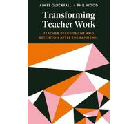 Aimee Quickfall Phil Wood Transforming Teacher Work (Tascabile)