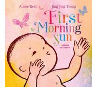 Aimee Reid First Morning Sun (Copertina rigida)