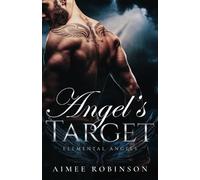Aimee Robinson Angel's Target (Tascabile) Elemental Angels