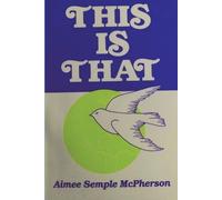 Aimee Semple McPherson This Is That (Tascabile)