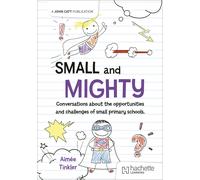 Aimée Tinkler Small and mighty: Conversations a (Tascabile) (PRESALE 11/07/2025)