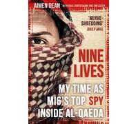 Aimen Dean Paul Cruickshank Tim Lister Nine Lives (Tascabile)