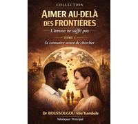 AIMER AU DELA DES FRONTIERES: L'AMOUR NE SUFFIT PAS