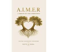 AIMER: L’amour est une compétence