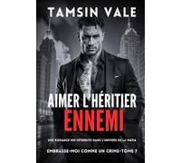 Aimer l’héritier ennemi: Une romance MM interdite dans l’univers de la mafia: 7