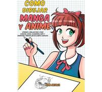 Aimi Aikawa Como dibujar Manga y Anime (Copertina rigida)